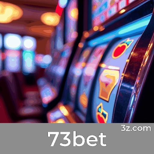 73bet: Estável, Seguro e Otimizado para o Brasil